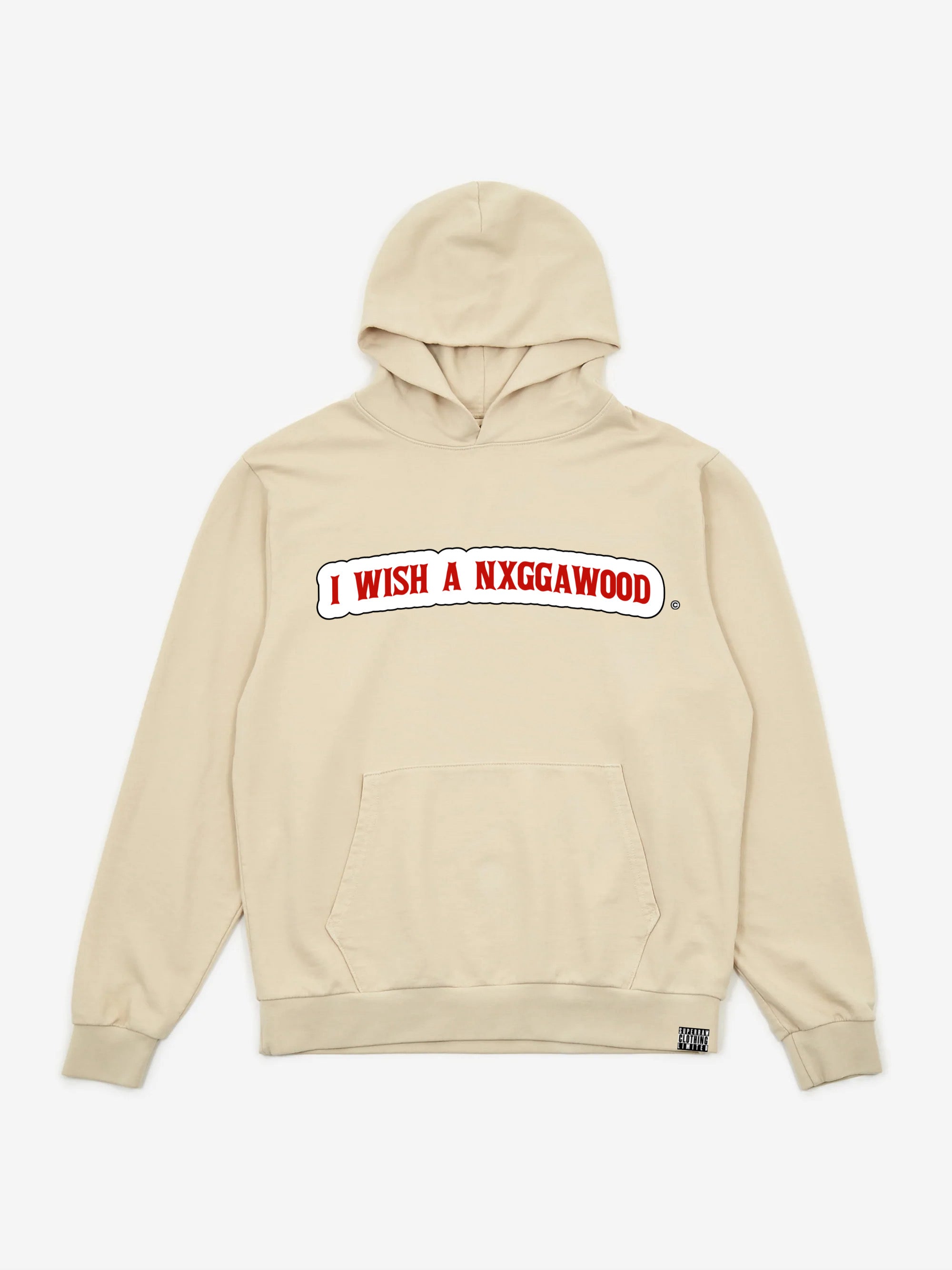 I WISH A NXGGAWOOD - CREAM